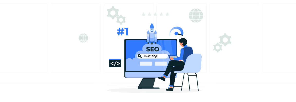 Hreflang: qué es y cómo implementarla en la estrategia SEO